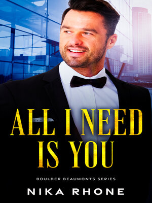 cover image of All I Need Is You
